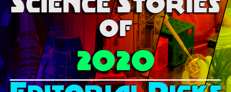 Science Stories of 2020 –– Editorial Picks
